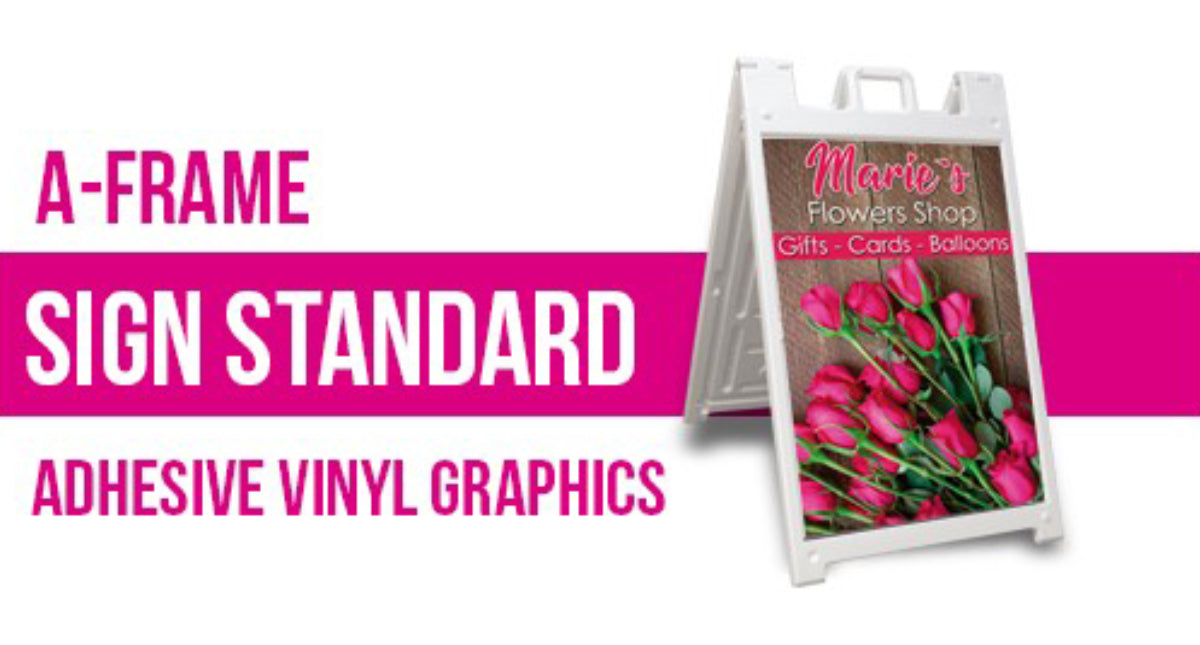 A Frame Sign Standard - Adhesive Vinyl Graphics 24x36"