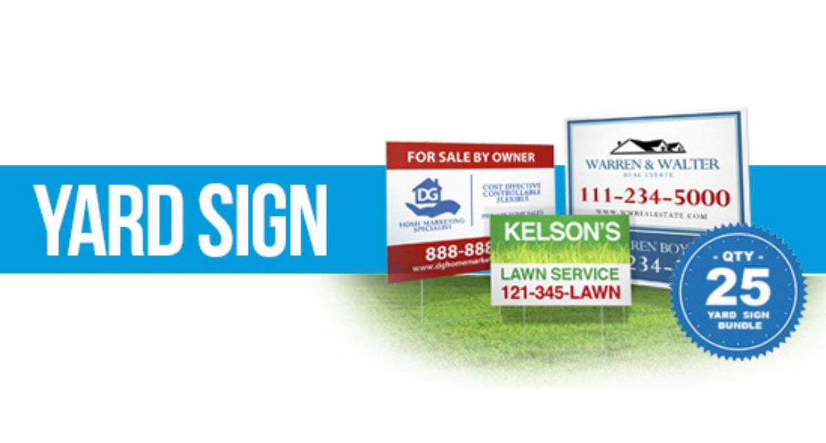 Yard Sign Bundle Qty25