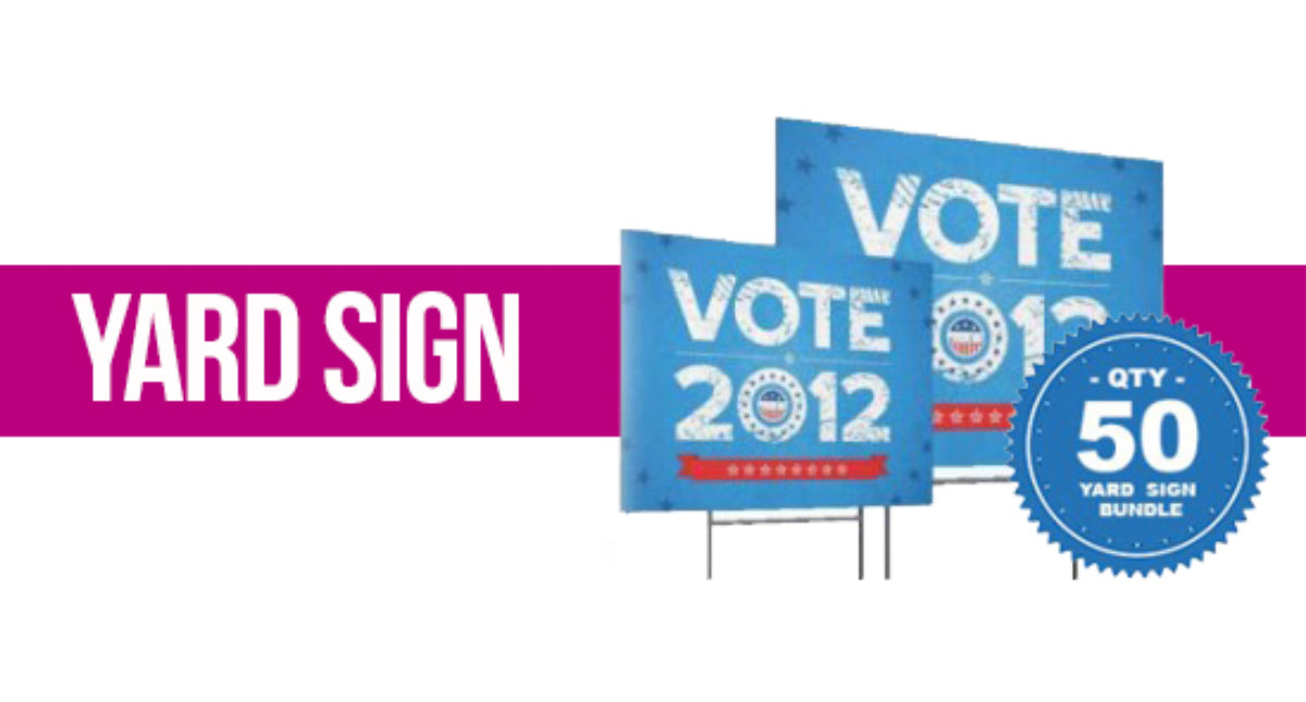Yard Sign Bundle Qty50
